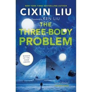 The Three-Body Problem -- Cixin Liu